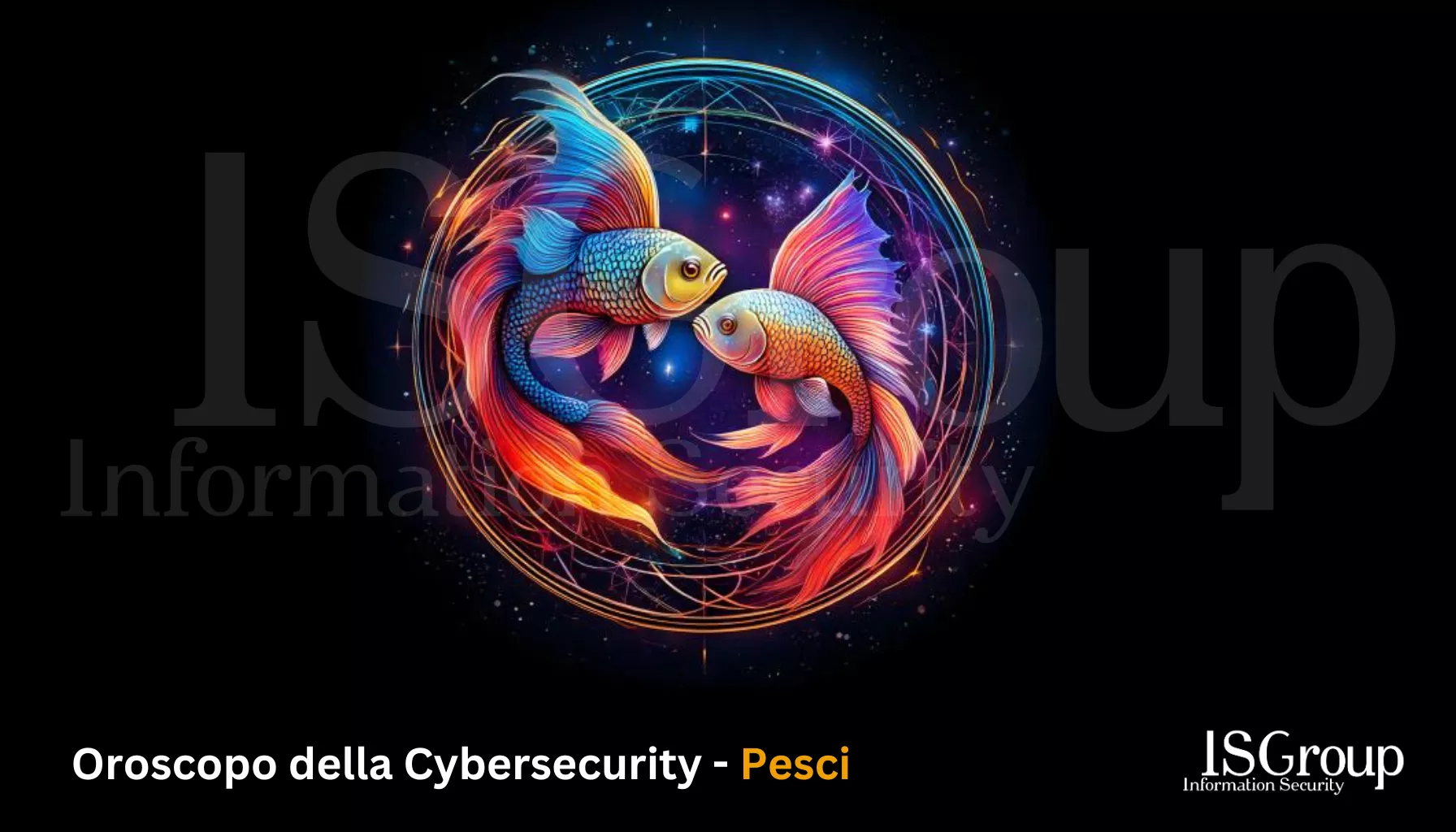 Poissons ♓️ – Horoscope ✨ 🪐 de la Cybersécurité 🤖 Août