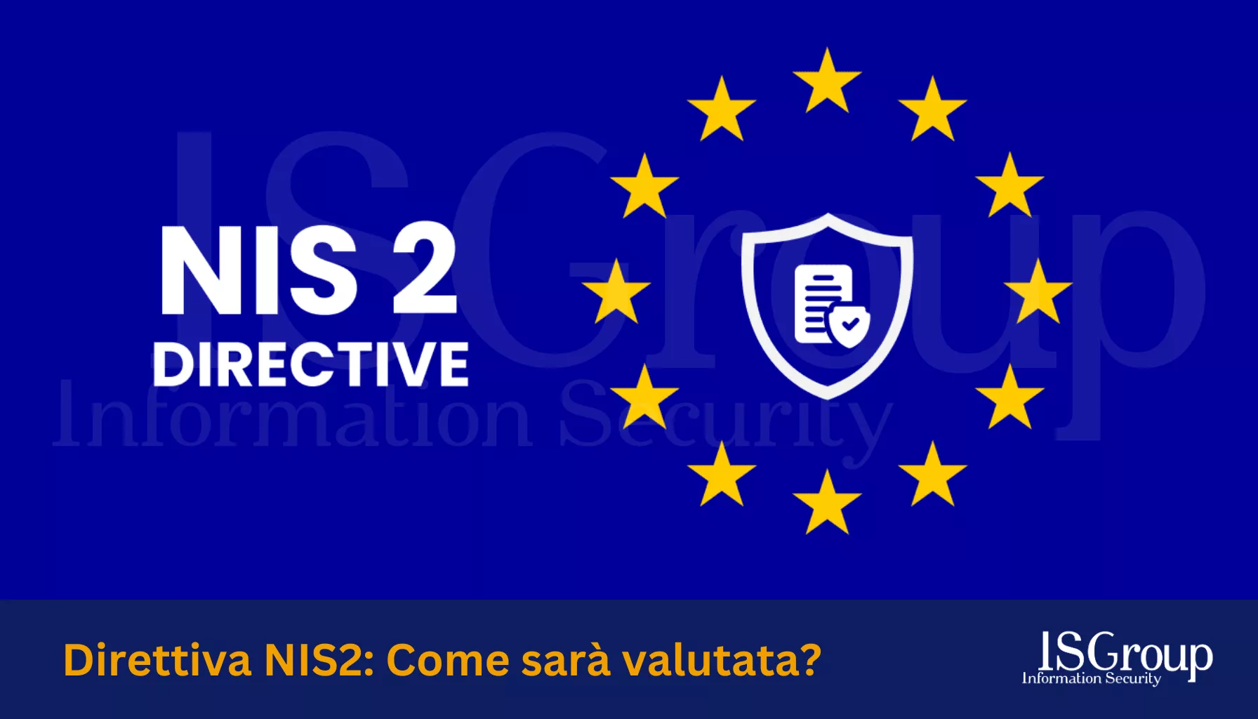 Directive NIS2 : Comment sera-t-elle évaluée ?